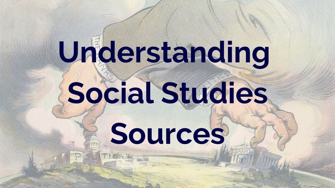 Understanding Social Studies Sources Critical Thought English And Humanities