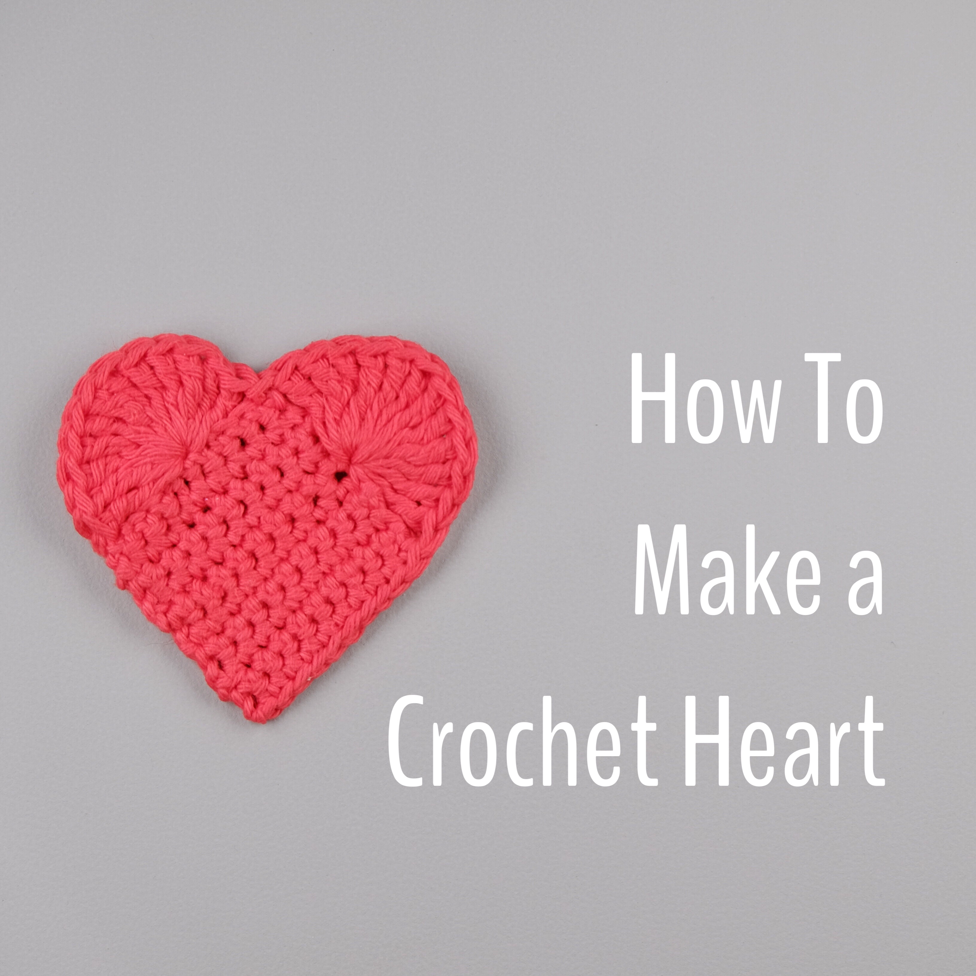 Crochet Heart Pattern Quick and Easy Tutorial Crochet Coach