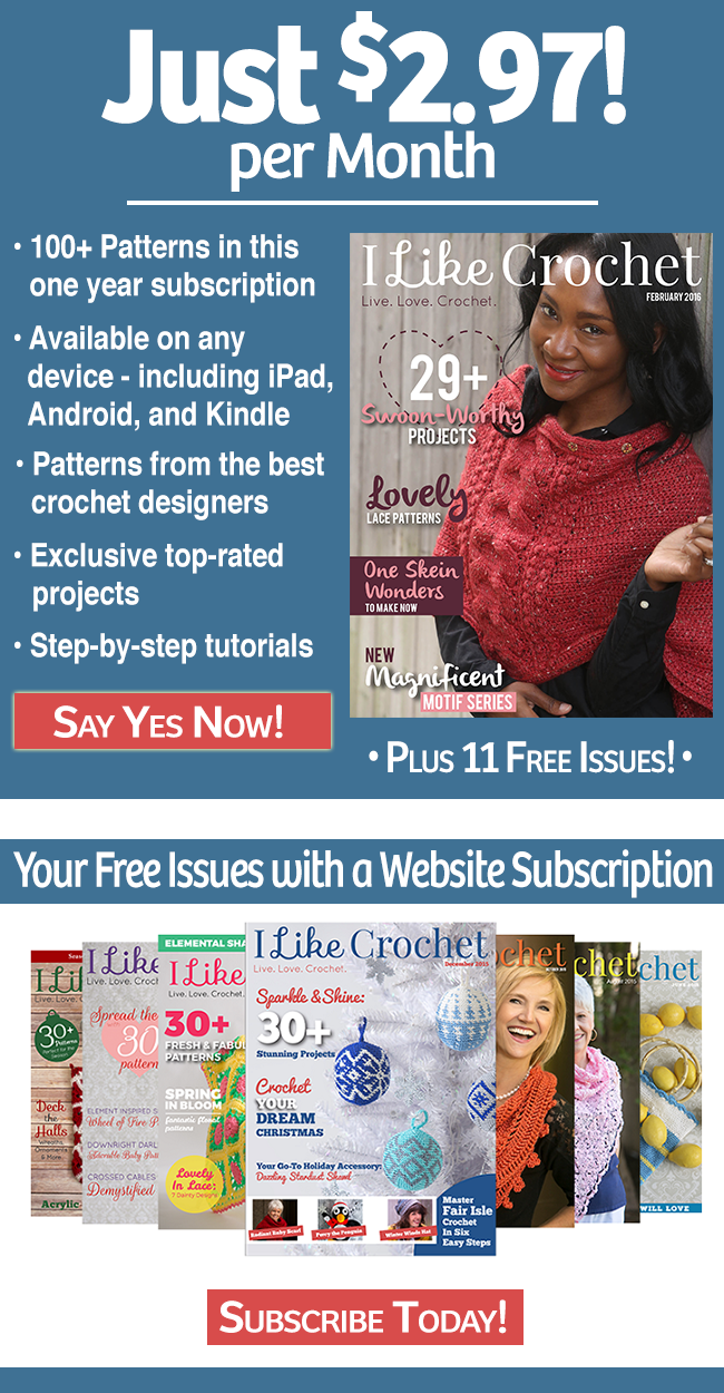 Get I Like Crochet Magazine for Just $2 97 Per Month crochet envy