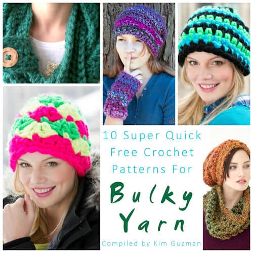 10 Free Super Quick Crochet Projects in Bulky Yarns CrochetKim™