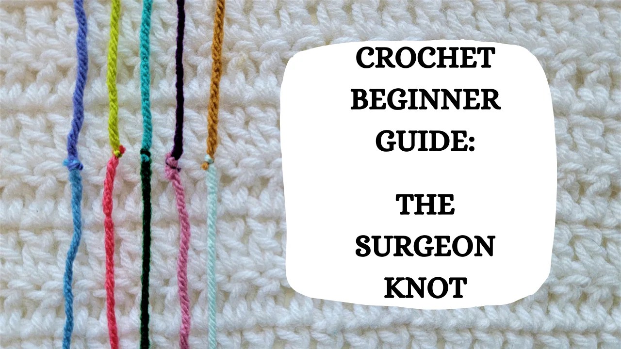 Photo Tutorial Crochet Beginner Guide Surgeon Knot! crochetmelovely