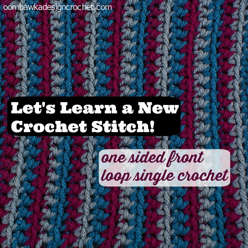 One Sided Front Loop Single Crochet Crochet Pattern Bonanza