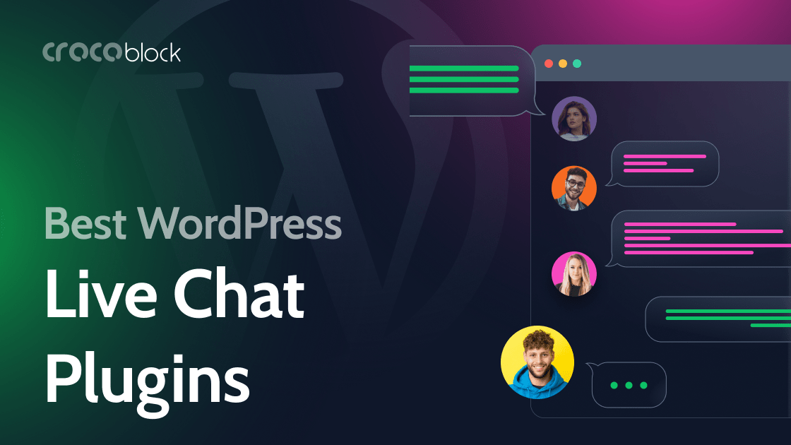 7 Best WordPress Live Chat Plugins Crocoblock