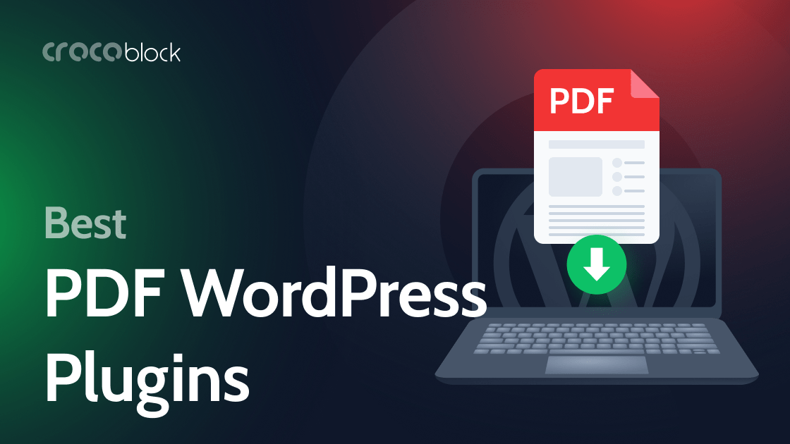 7 Best PDF WordPress Plugins to Embed, Download, and Protect Files
