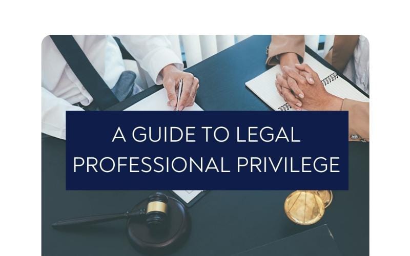 A Guide to Legal Professional Privilege Cronin Miller