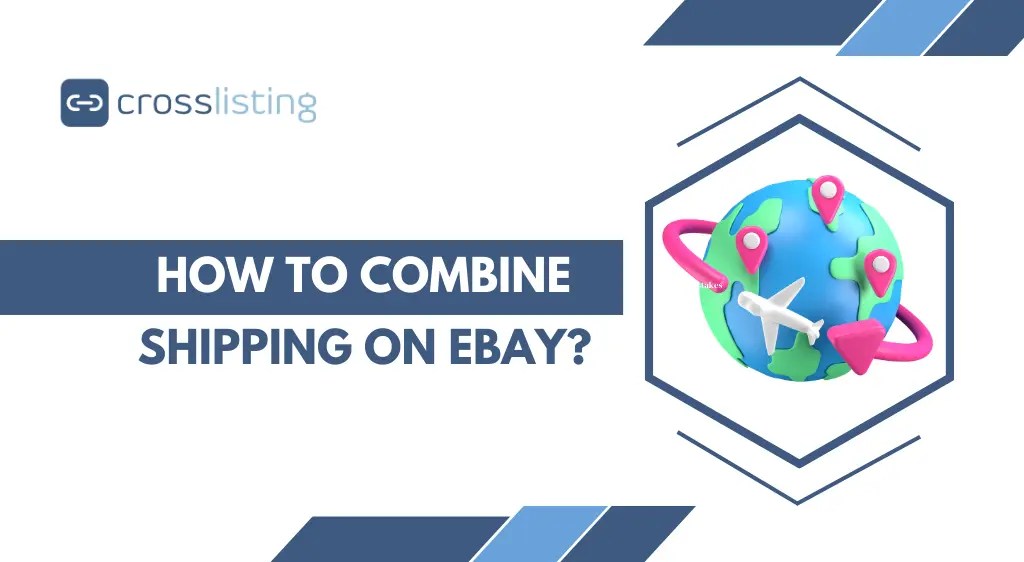 How to Combine Shipping on eBay?