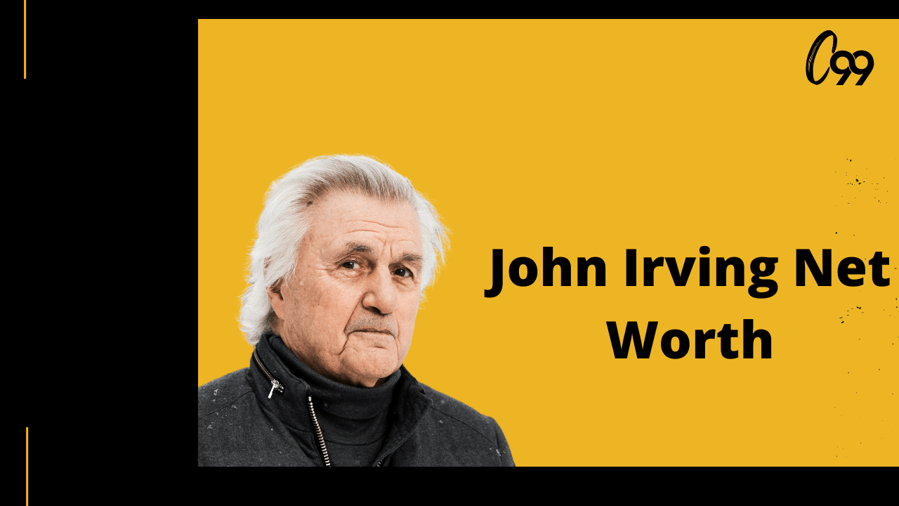 What Is the Net Worth of John Irving in 2022? Crossover 99