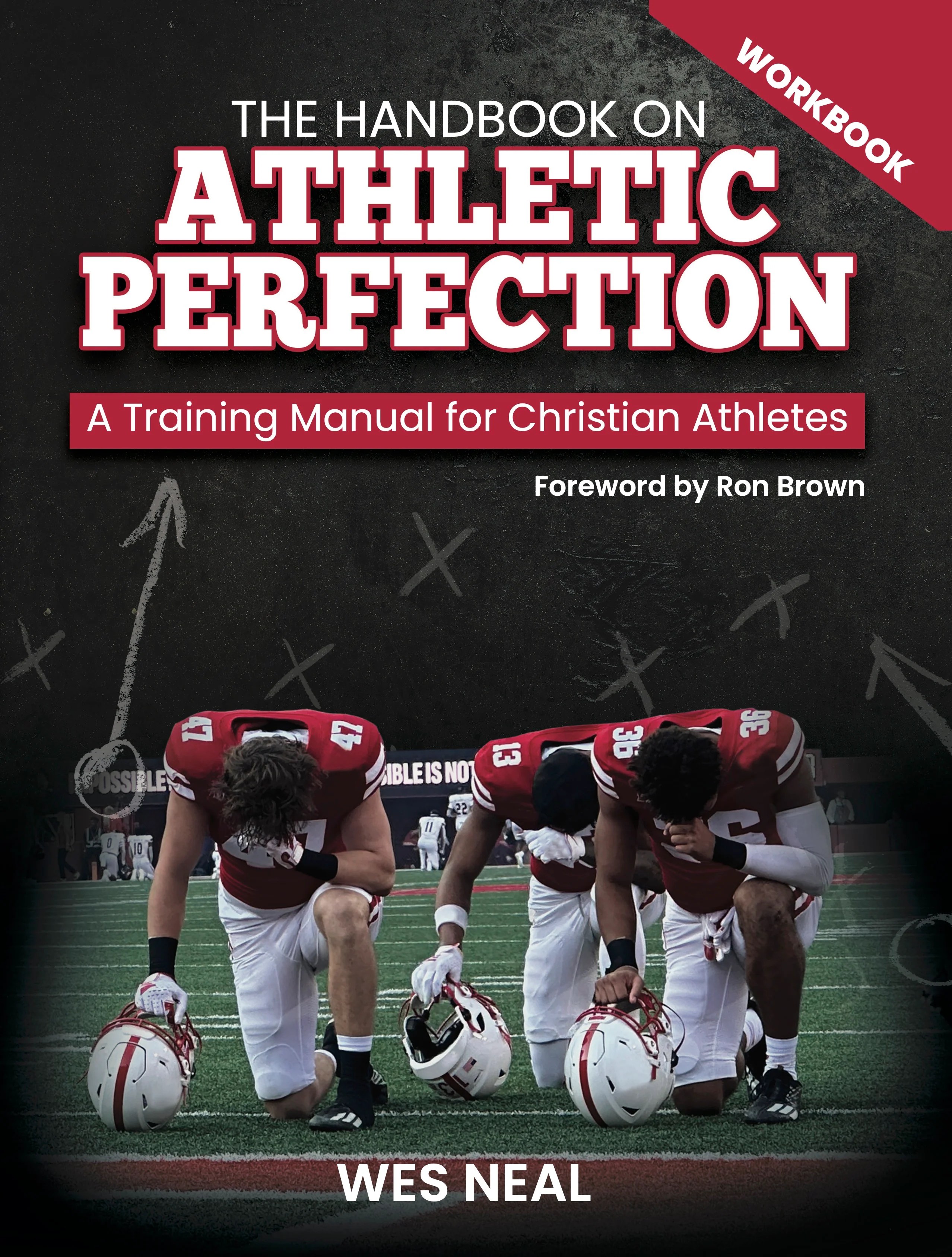 The Handbook on Athletic Perfection Workbook Cross Training Publishing