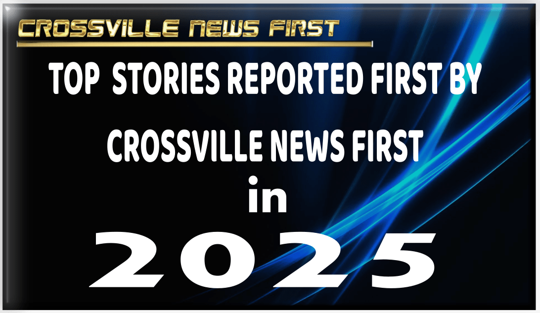 Top Stories Reported First By Crossville News First In 2025