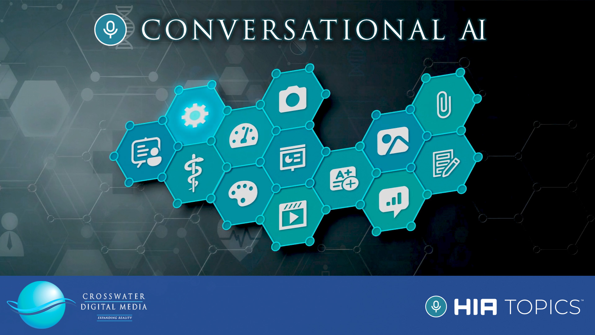 HIA Improves Conversations! Crosswater Digital Media