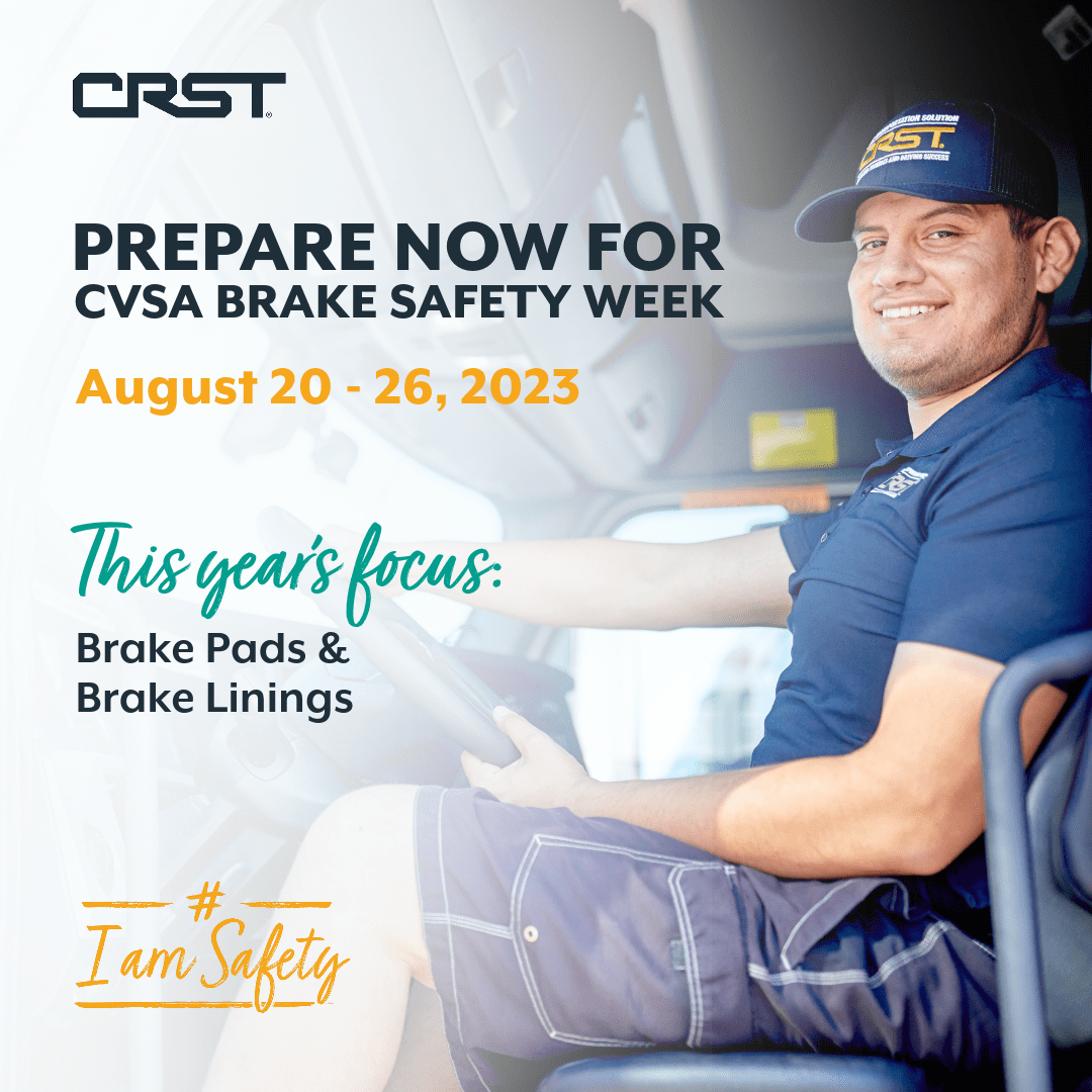 CVSA Safe Brake Safety Week CRST