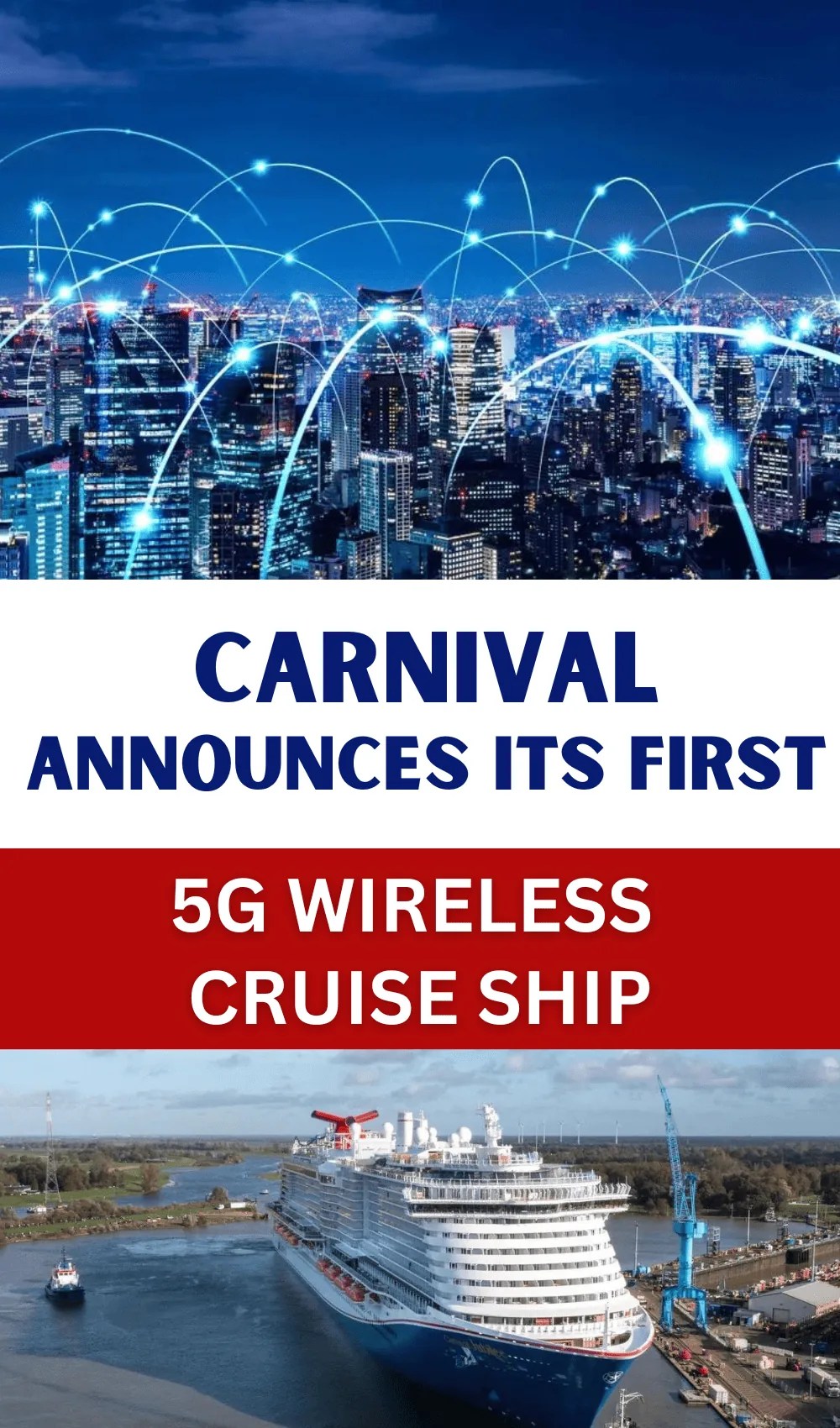 Carnival Announces Its First 5G Wireless Cruise Ship