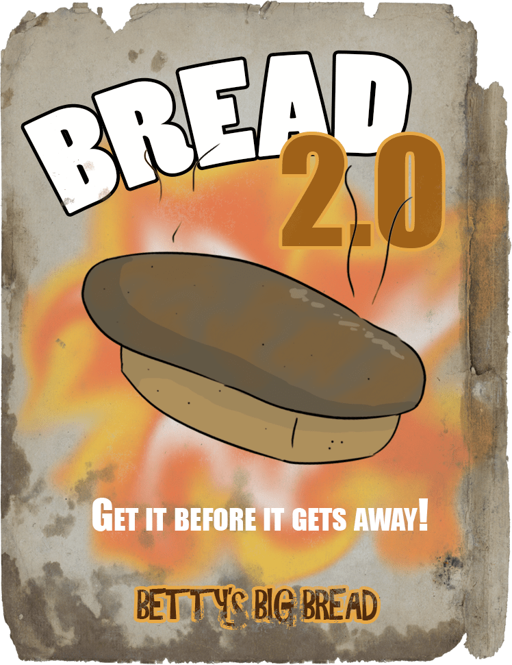 Betty’s Big Bread Now with less mould! (Advertisement) The Crumble