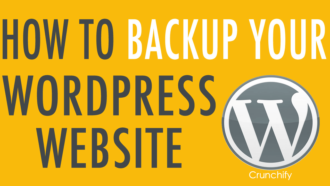 How do I Backup my WordPress Site? Crunchify's Favorite and Best