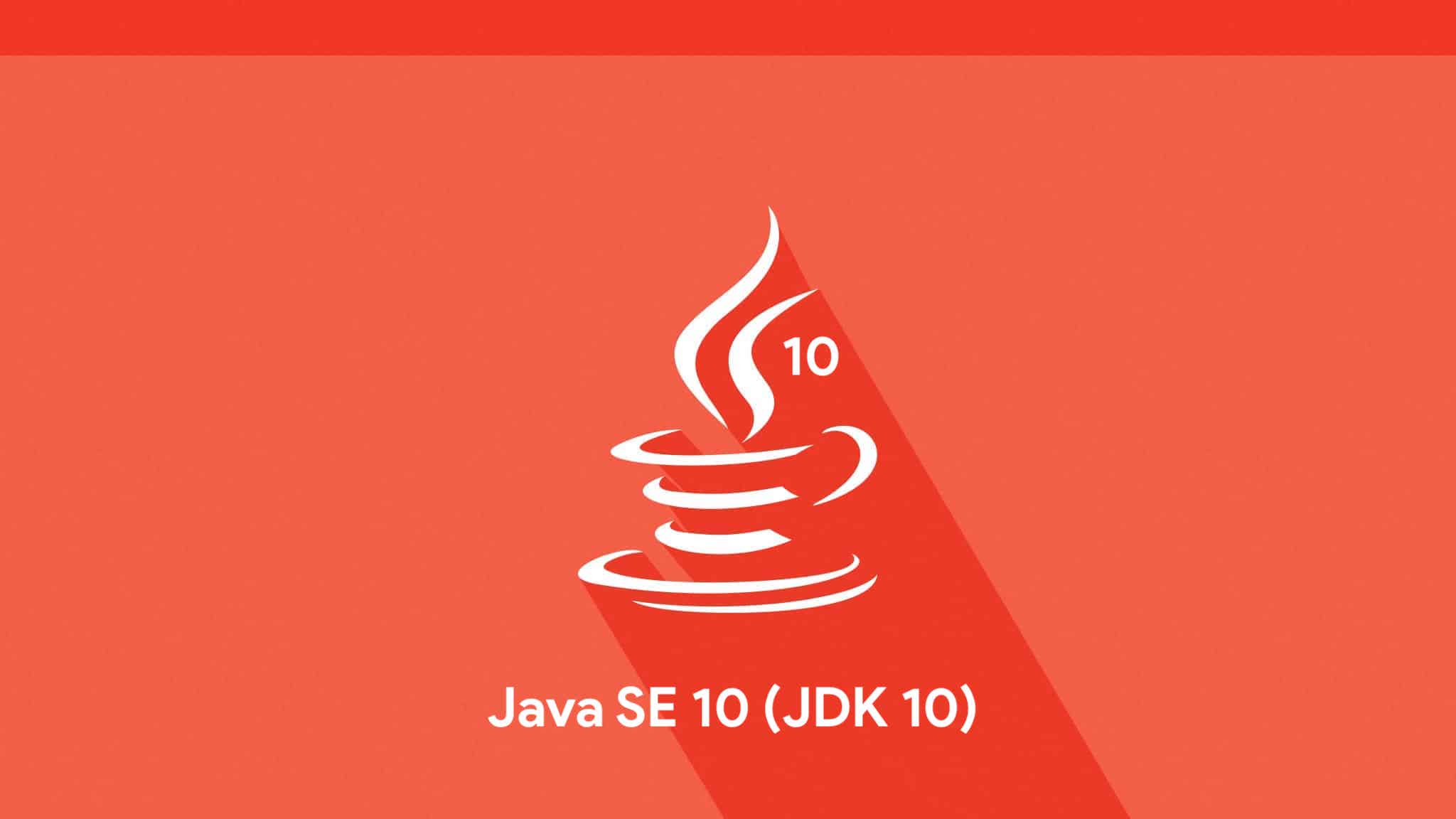 Java 10 Released with Parallel Full GC, Application ClassData Sharing