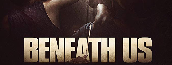 Josue aguirre, lynn collins, rigo sanchez. Beneath Us Movie Review Cryptic Rock