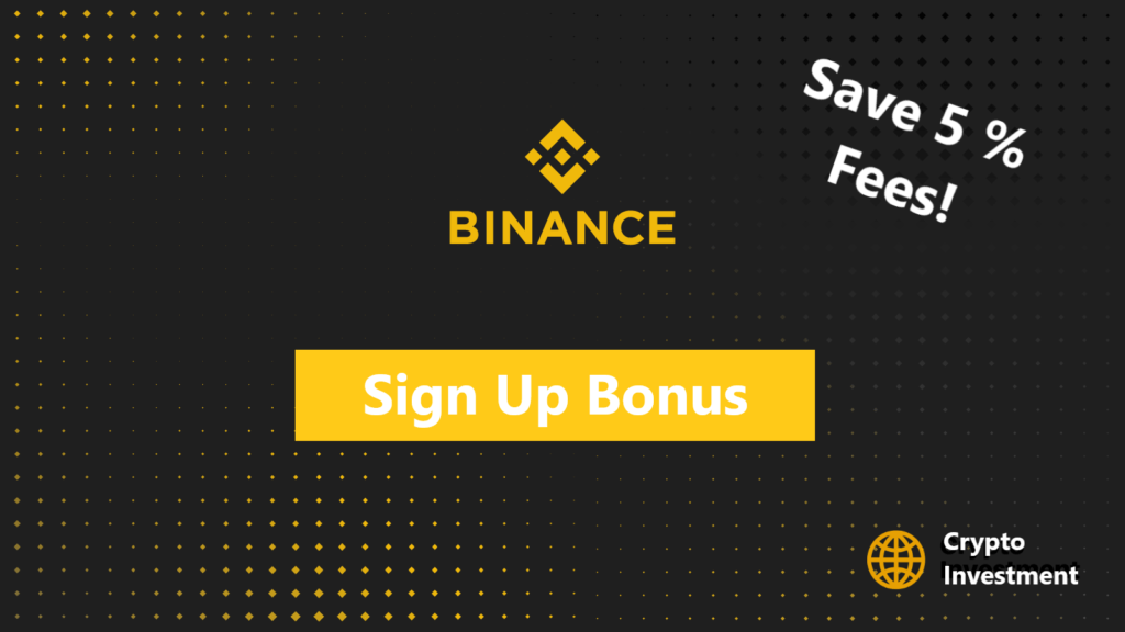Binance Sign Up Bonus Save 5 Fees with our Ref Code Crypto Invest