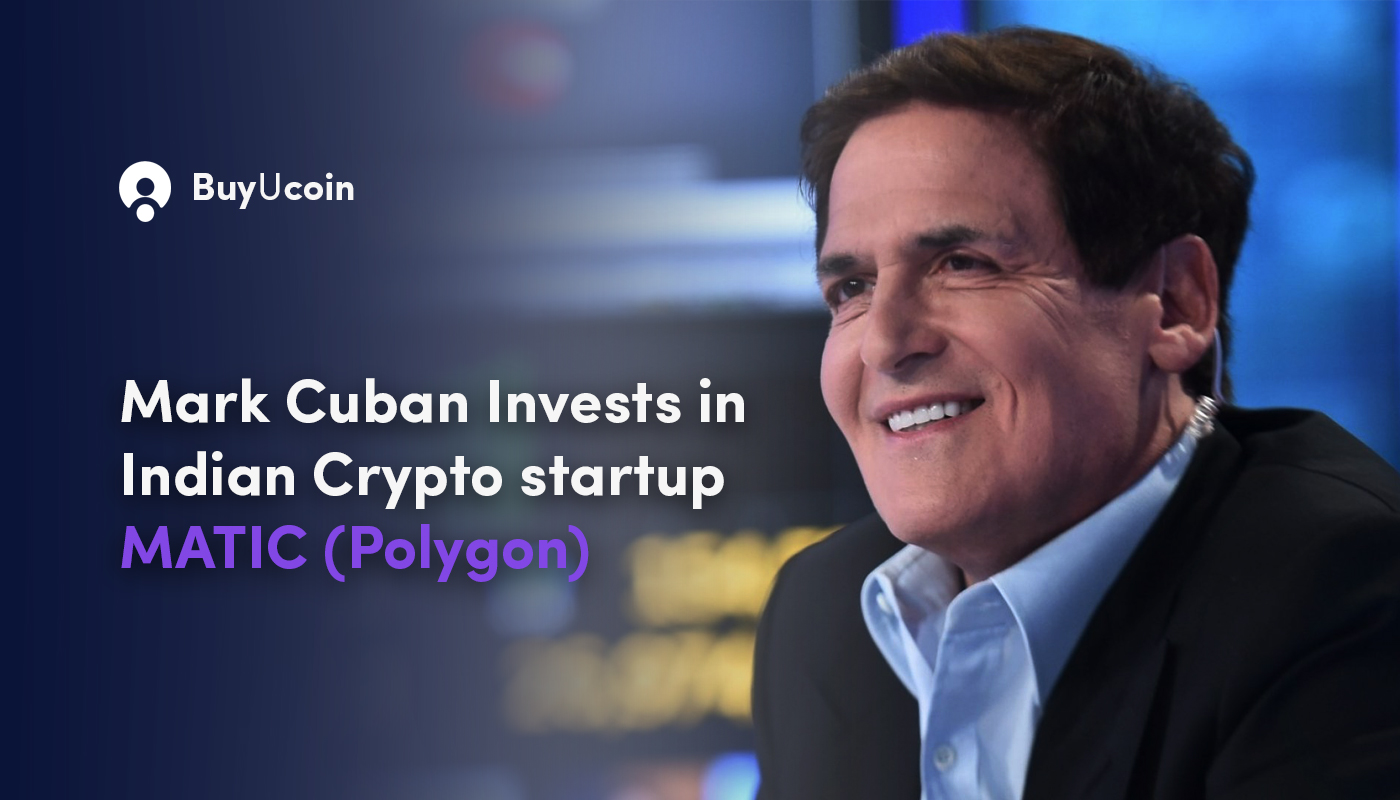 Mark Cuban Invests in Indian Crypto startup MATIC (Polygon) WhiteCat