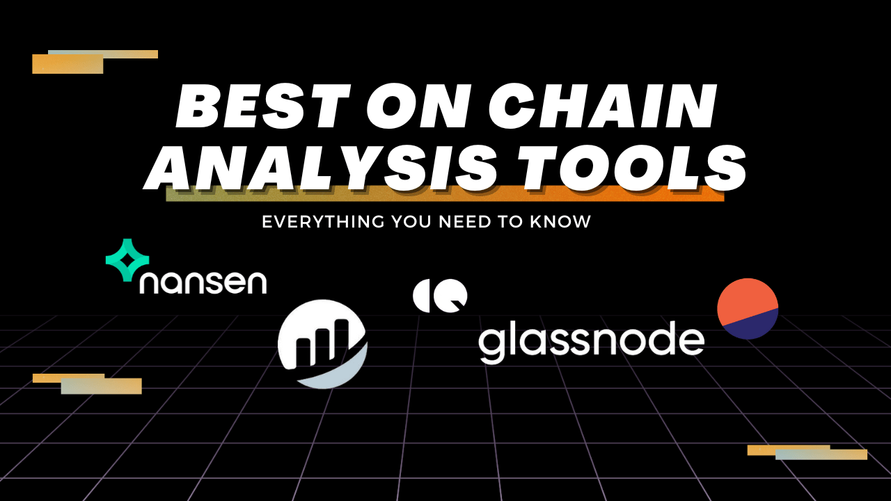 Best Crypto On Chain Analysis Tools to Use in 2023 Crypto Bulls Club