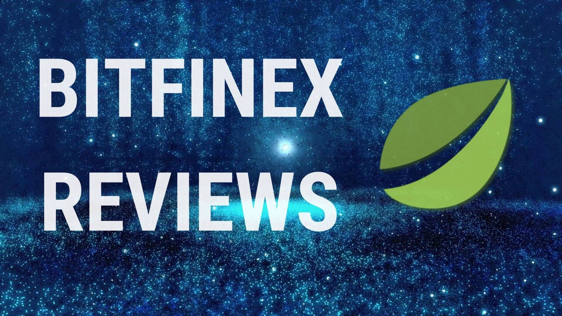Bitfinex Reviews 2019Deposit Fees, Withdraw Fees, Trading Fees & More