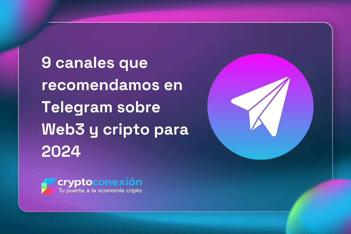 9 canales que en Telegram sobre 3 y cripto para 2024