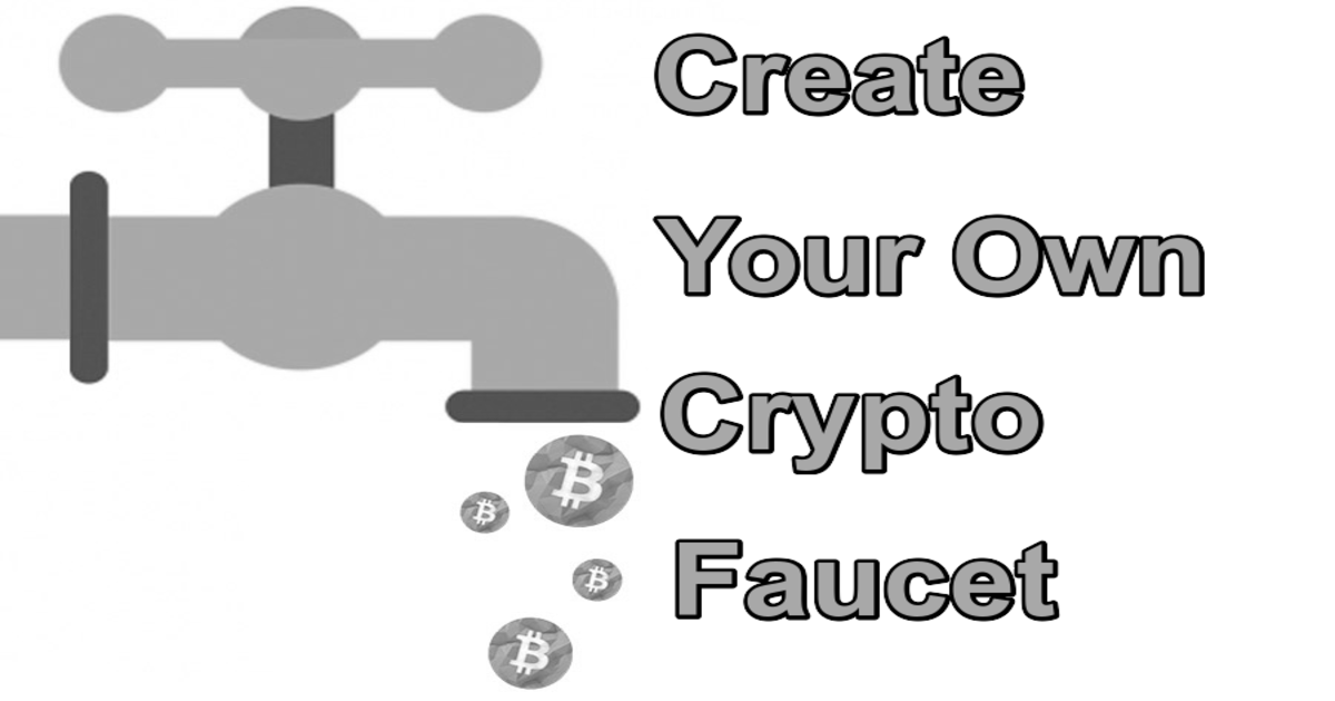 Crypto Faucet Guide Easy Way To Create Your Own Crypto Faucet Sites