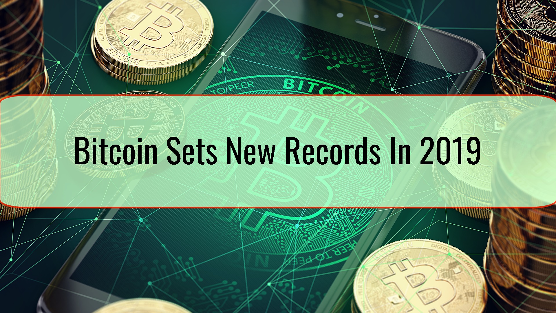 Bitcoin Sets New Records In 2019 Cryptoext