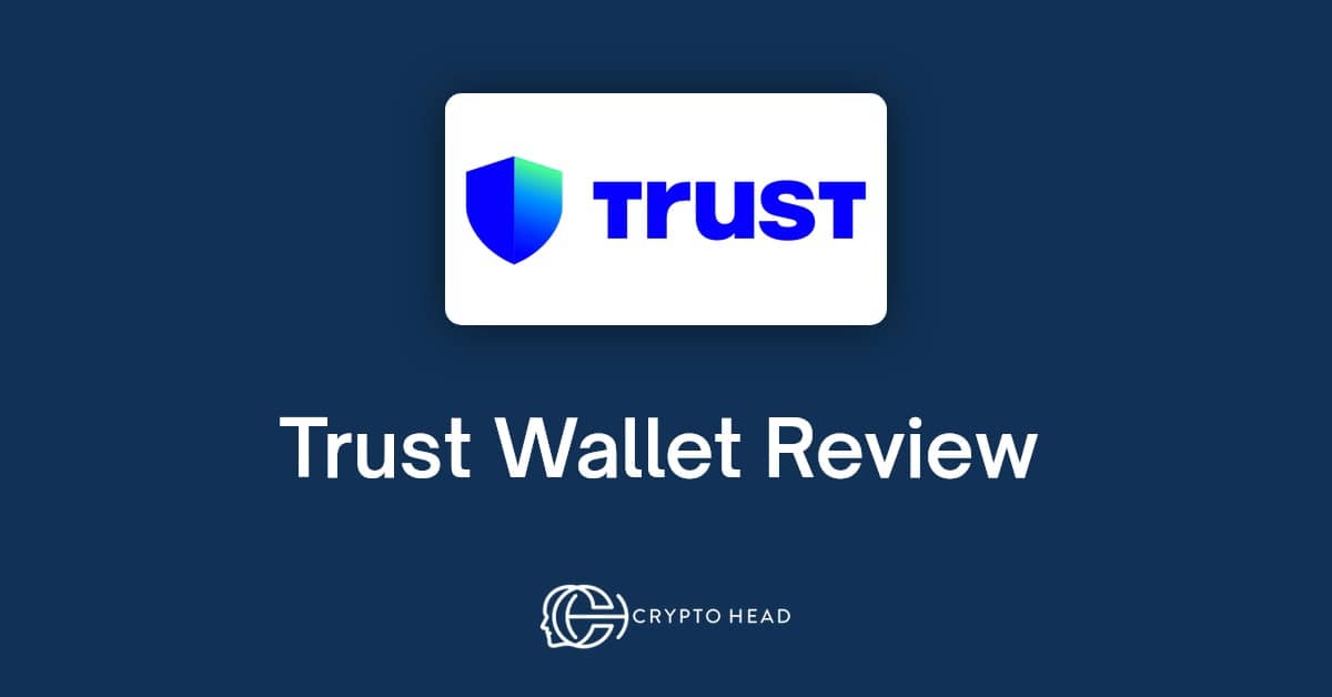 Trust Wallet Review Is it actually good in 2024?