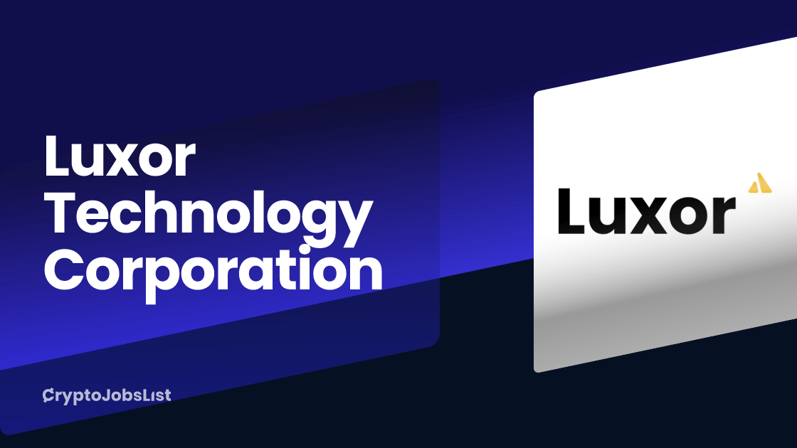 Luxor Technology Corporation Jobs & Careers. 1 closed job Crypto Jobs