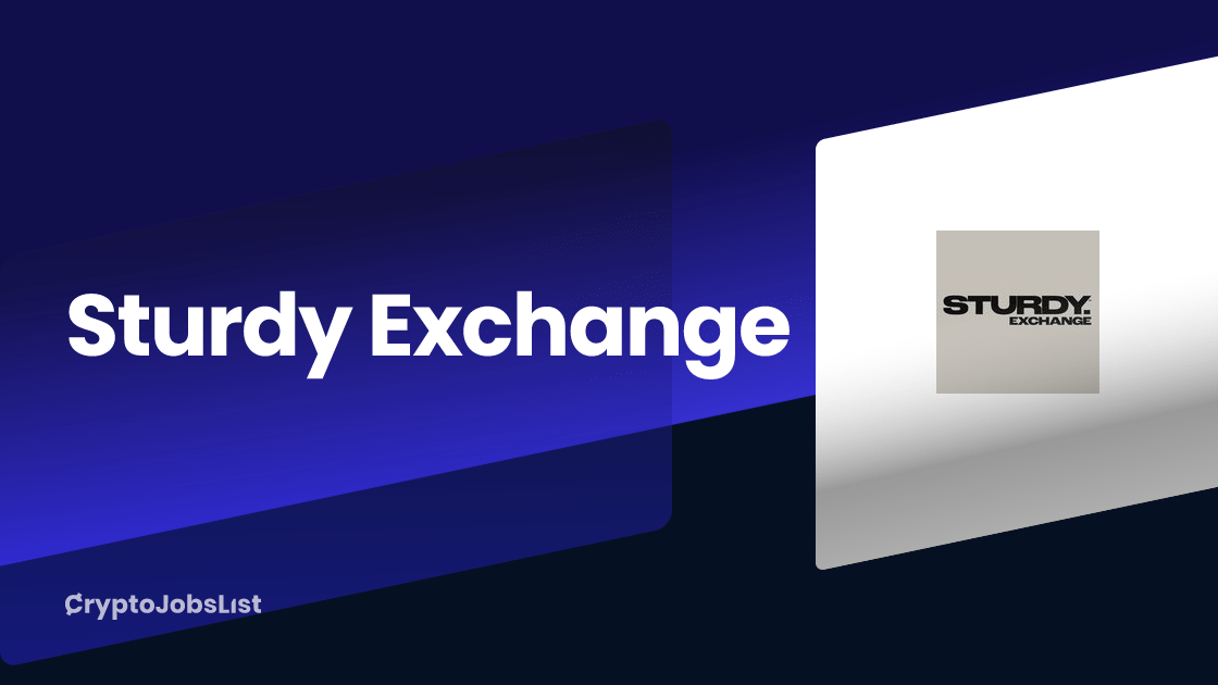 Sturdy Exchange Jobs & Careers. 3 closed jobs Crypto Jobs List