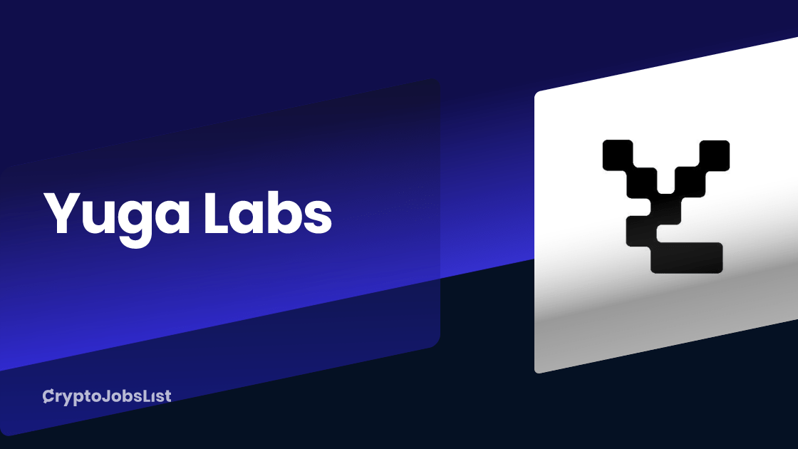 Yuga Labs Jobs & Careers. 43 closed jobs Crypto Jobs List