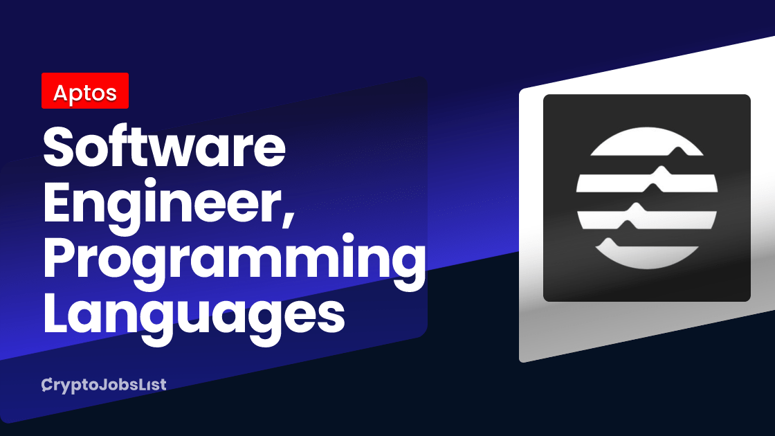 Software Engineer, Programming Languages at Aptos Remote USA Crypto Jobs List