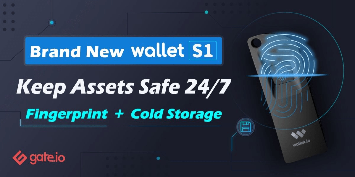 Gate.io Launches Wallet S1, a Hardware Wallet with Fingerprint