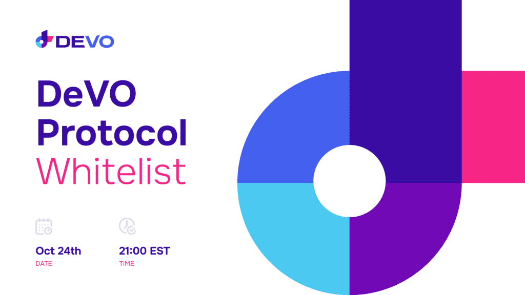 Devo.Com Events 2023 DEVO PROTOCOL WHITELIST OPENING OCTOBER 24TH at 2100 EST! CryptoMode