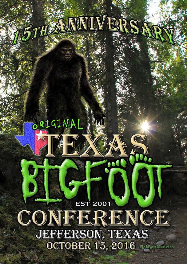 Cryptomundo » 15th Anniversary Texas Bigfoot Conference