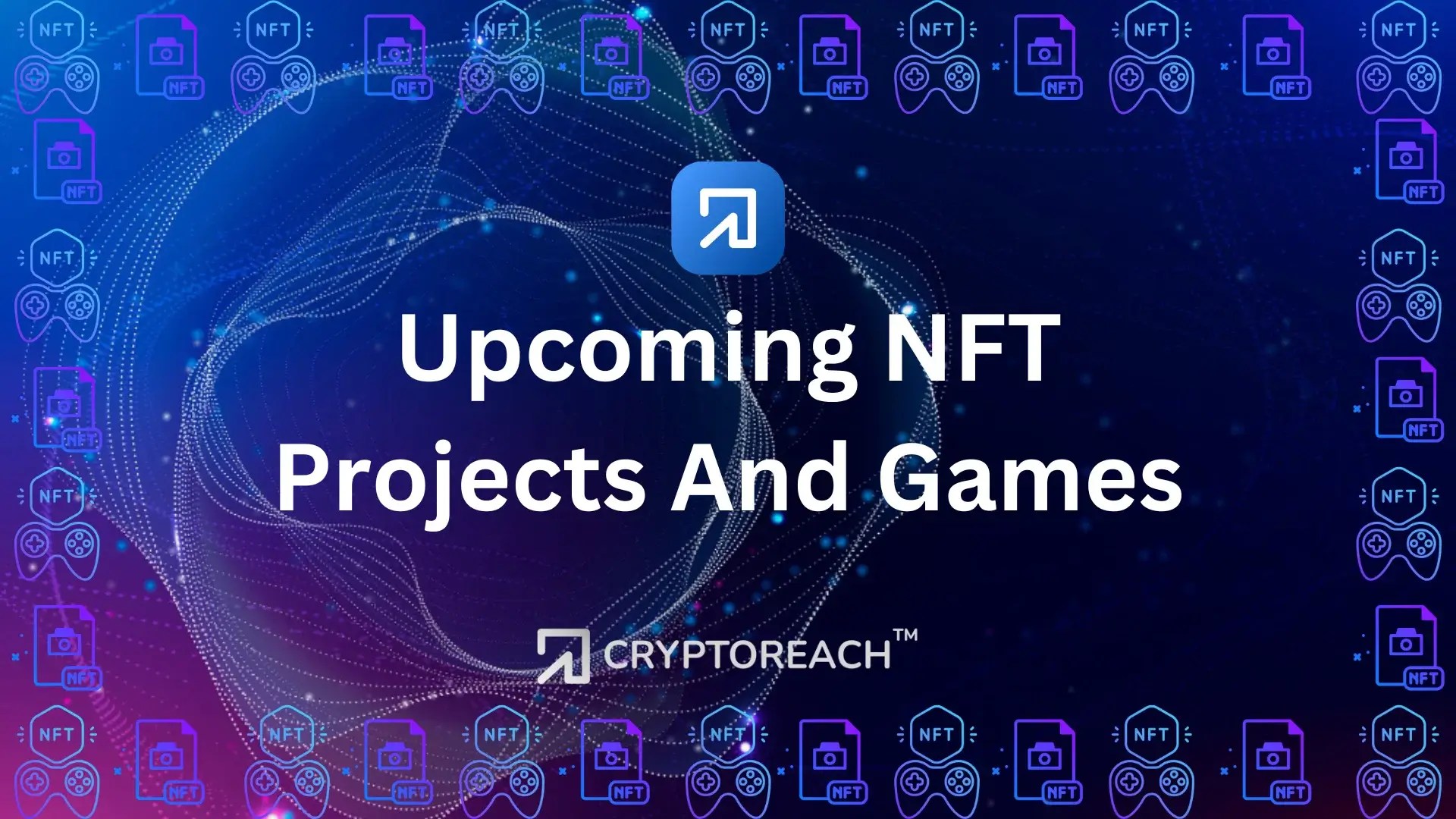 NFT Projects And Games Top Six In Both Category Cryptoreach