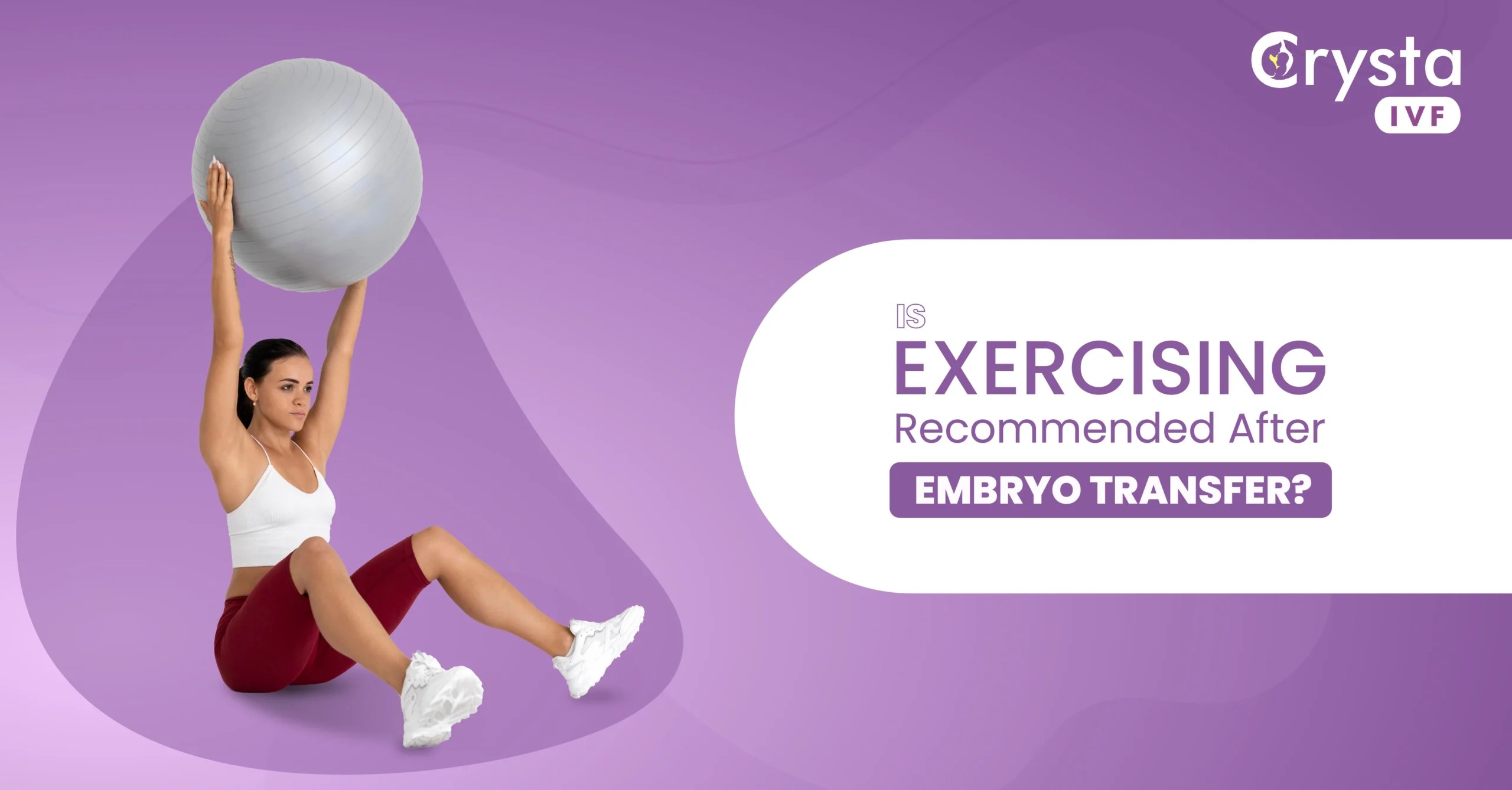 Is Exercise during, and after Embryo Transfer?