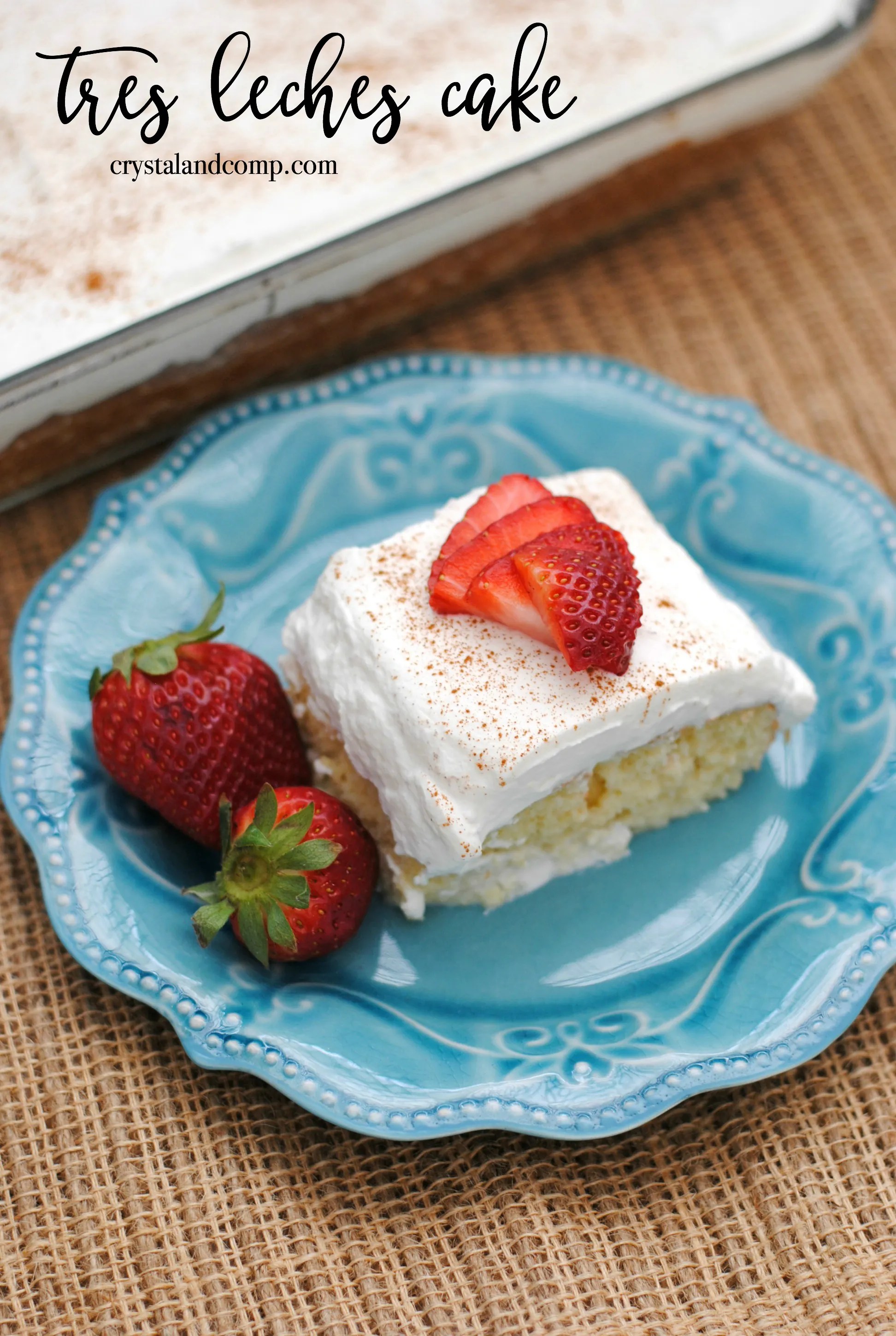 How to Make Tres Leches Cake From Scratch