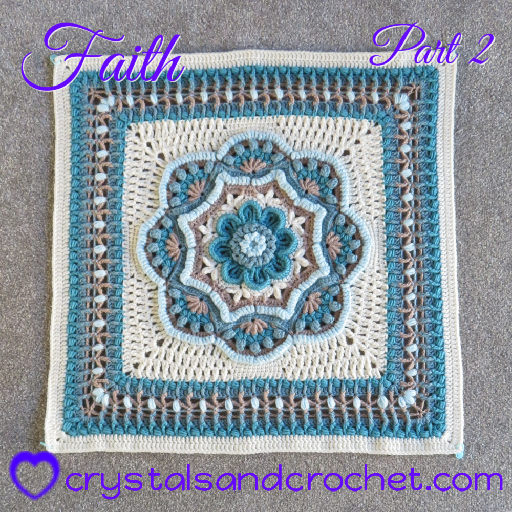 Faith Part 2 Crystals & Crochet