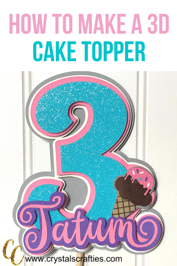make a 3D cake topper