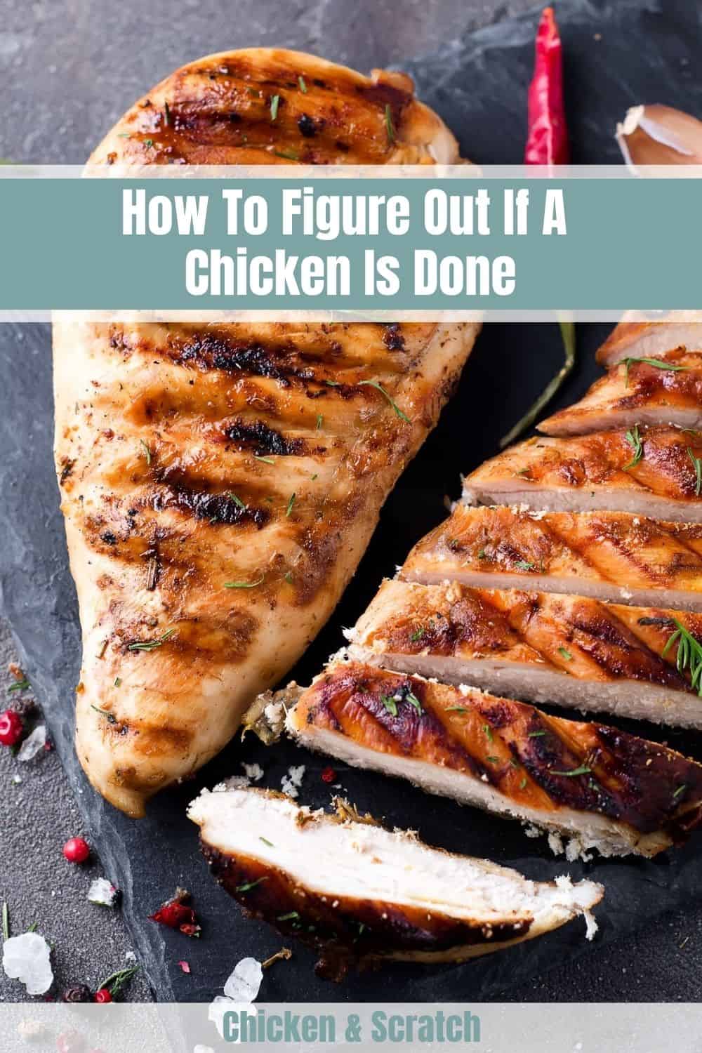 How To Figure Out If A Chicken Is Done?