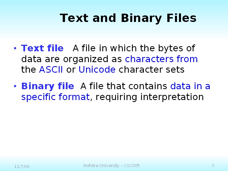 Text and Binary Files