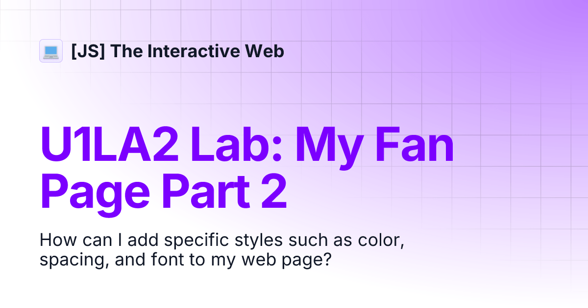 U1LA2 Lab My Fan Page Part 2 [JS] The Interactive 