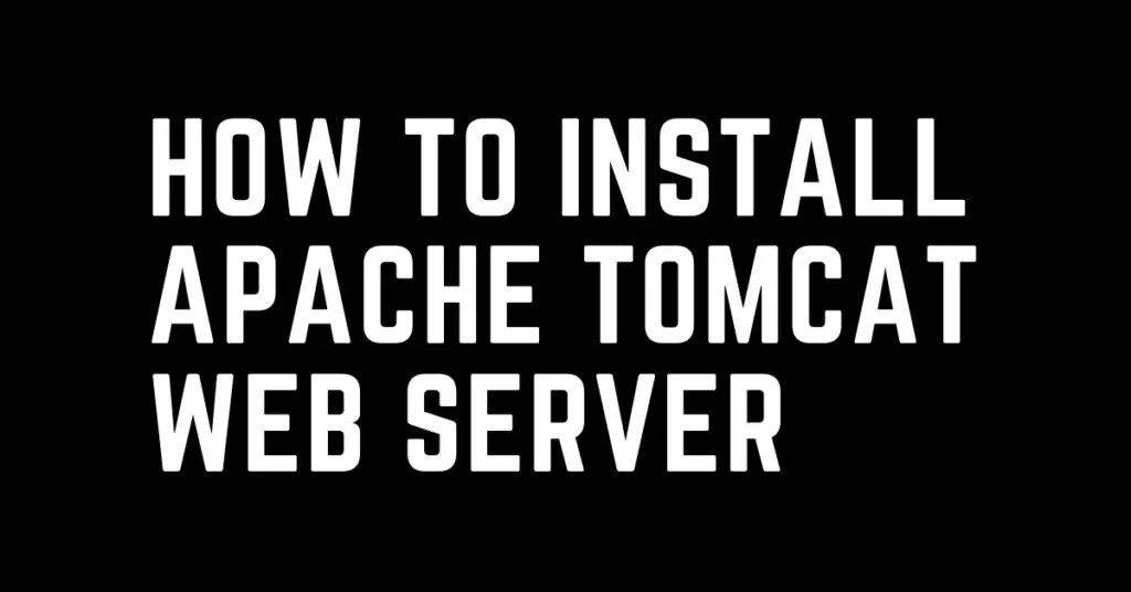How to install Apache Tomcat on ubuntu a simple & practical guide