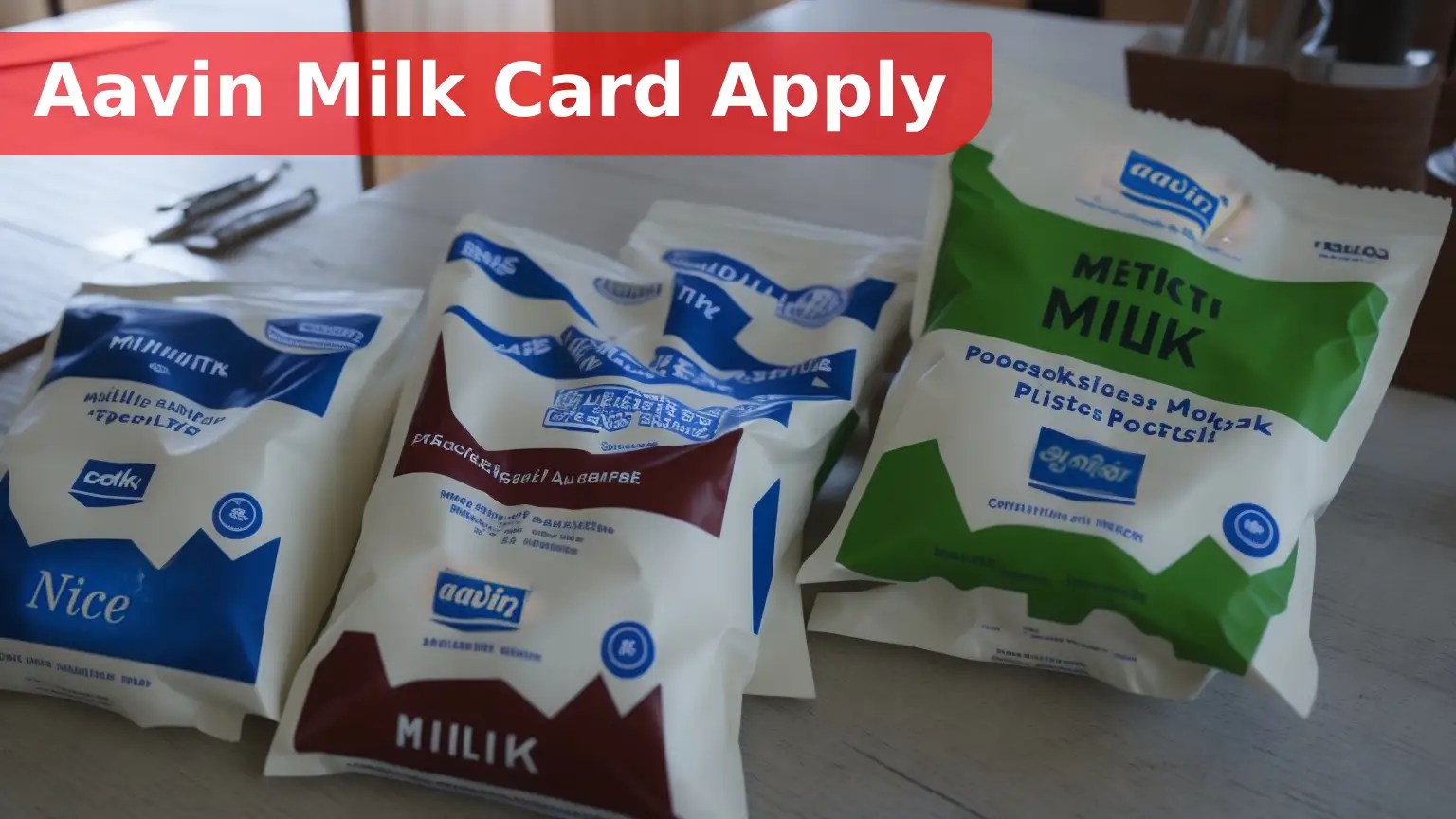 Aavin Milk Card Online Registration 2024 Renewal and Status check