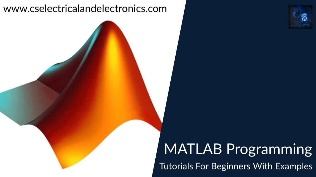 MATLAB Programming Tutorials For Beginners With Examples