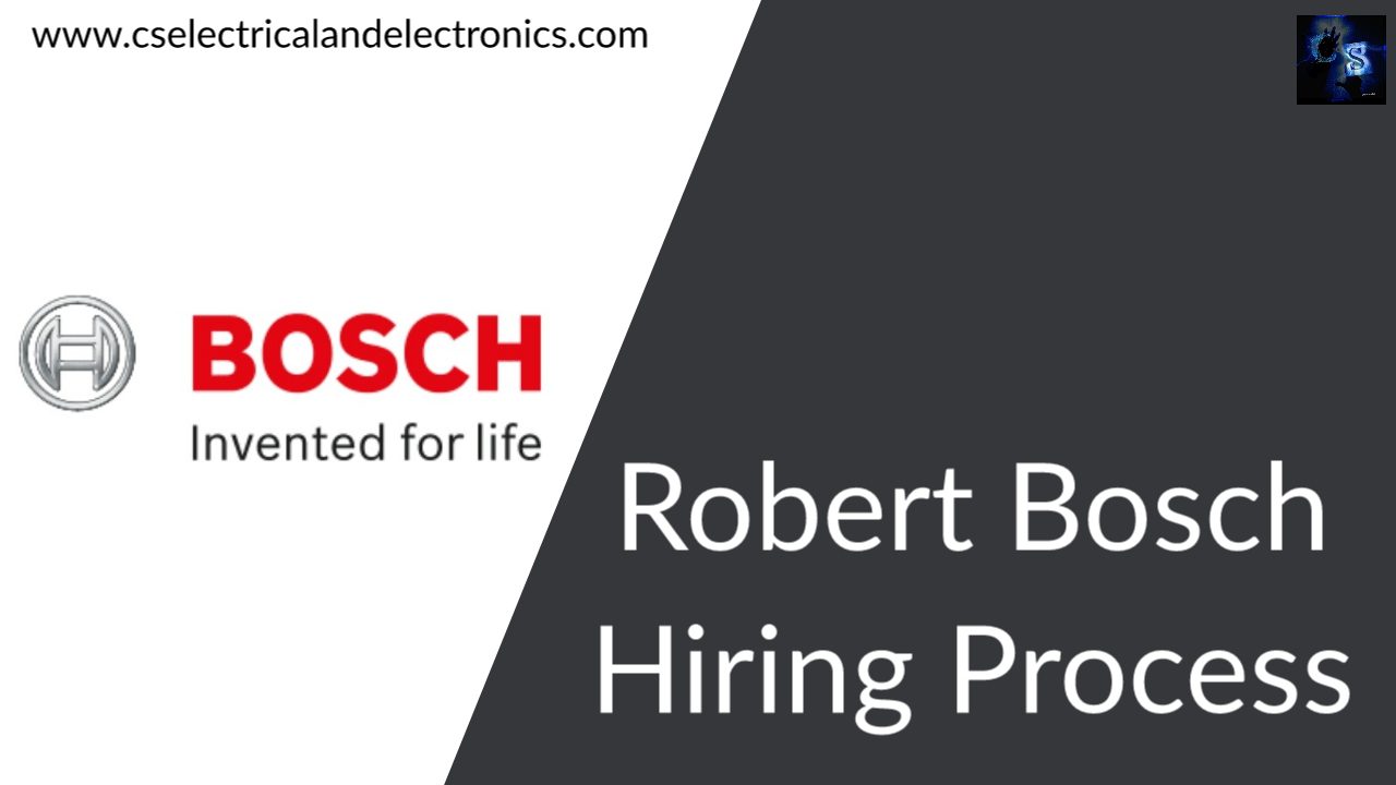 Robert Bosch Hiring Process For Electrical And Electronics Engineers