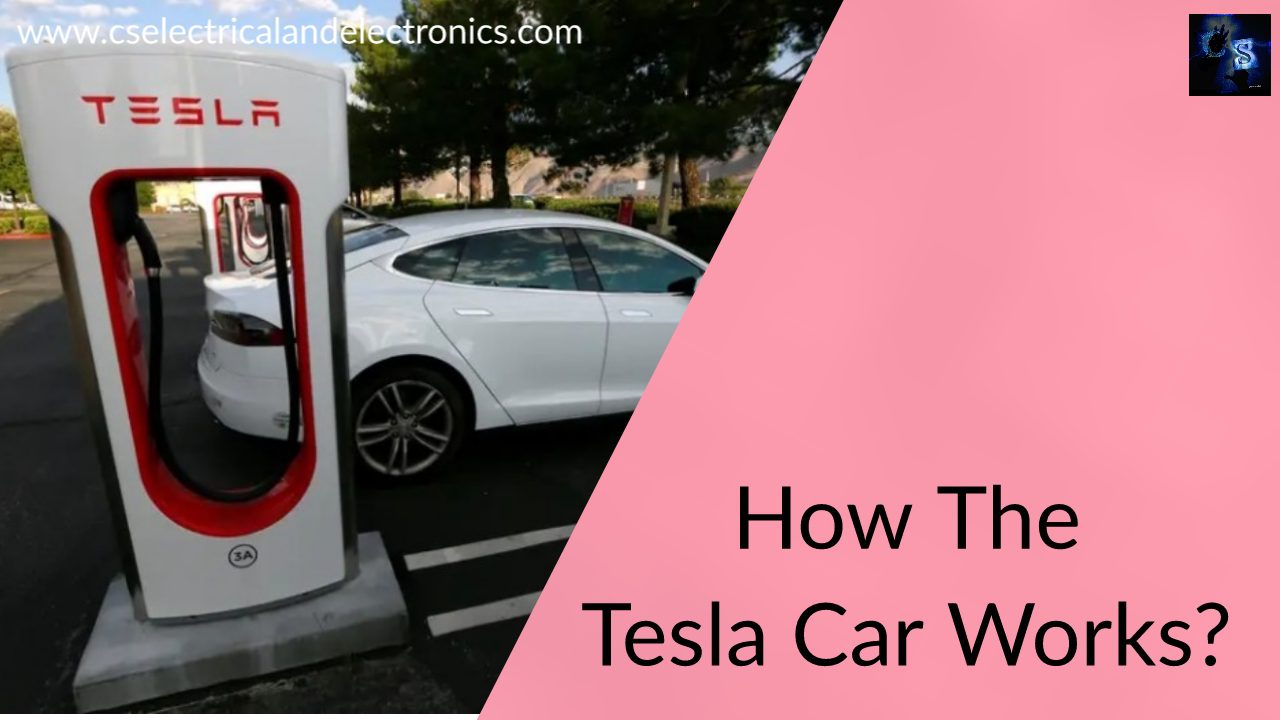 How The Tesla Car Works, Working Of Tesla Car, Autonomous Vehicle