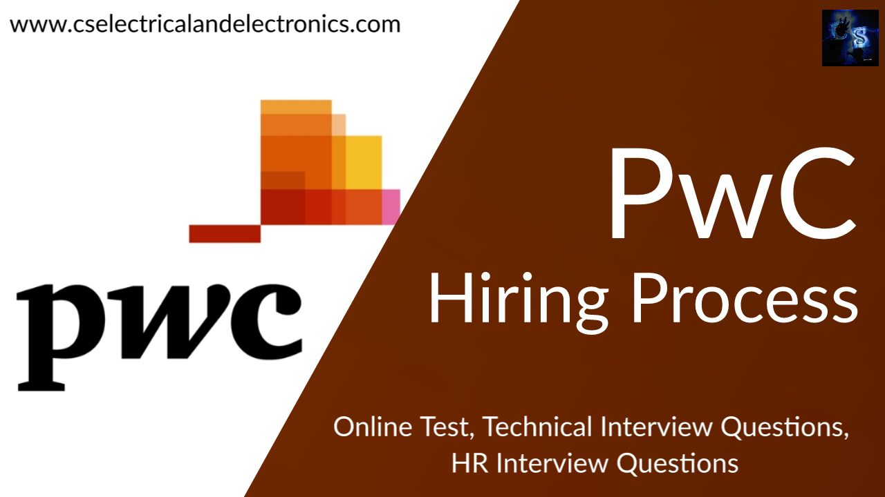 PWC Hiring Process, Online Test, PWC Technical, HR Interview Questions
