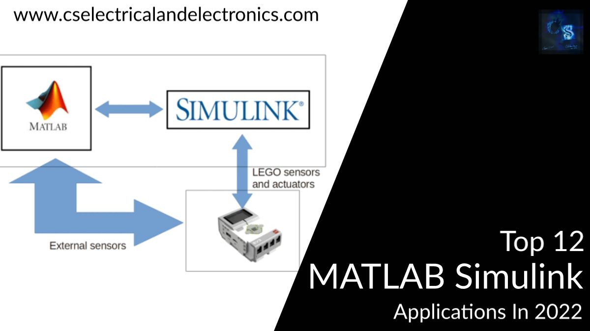 Top 12 Applications Of MATLAB Simulink In Different Fields In 2022